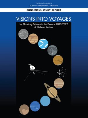 cover image of Visions into Voyages for Planetary Science in the Decade 2013-2022